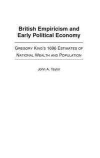 bokomslag British Empiricism and Early Political Economy