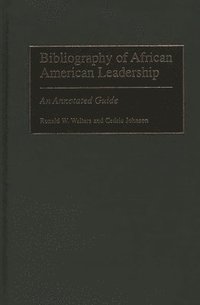 bokomslag Bibliography of African American Leadership