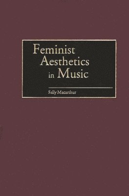Feminist Aesthetics in Music 1