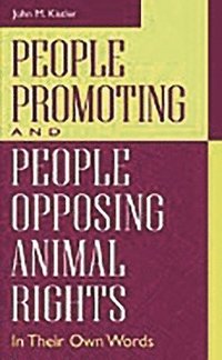 bokomslag People Promoting and People Opposing Animal Rights