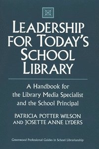bokomslag Leadership for Today's School Library