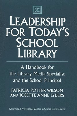 Leadership for Today's School Library 1