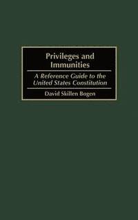 bokomslag Privileges and Immunities