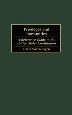 Privileges and Immunities 1