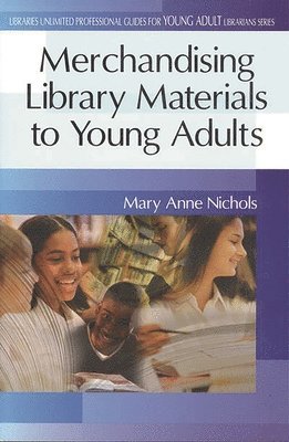 Merchandising Library Materials to Young Adults 1