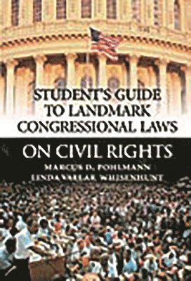 Student's Guide to Landmark Congressional Laws on Civil Rights 1