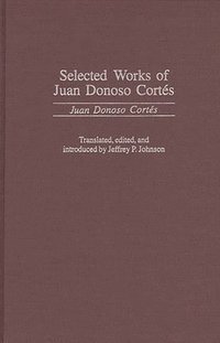 bokomslag Selected Works of Juan Donoso Corts