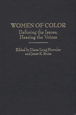 Diane Long Hoeveler, Janet K. Boles - Women of Color, Inbunden