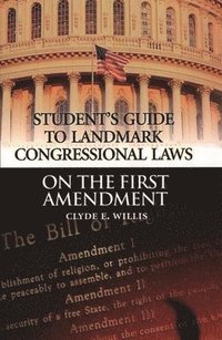 bokomslag Student's Guide to Landmark Congressional Laws on the First Amendment