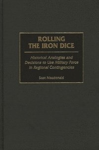 bokomslag Rolling the Iron Dice