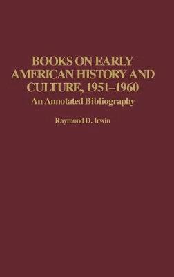 Books on Early American History and Culture, 1951-1960 1