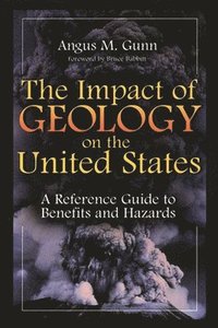 bokomslag The Impact of Geology on the United States