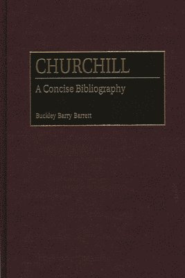 Buckley B. Barrett - Churchill, Inbunden