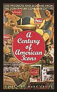 bokomslag Century of American Icons