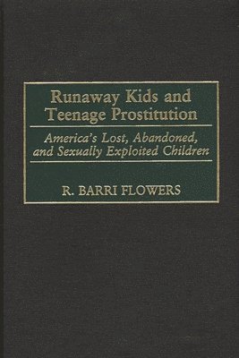 bokomslag Runaway Kids and Teenage Prostitution