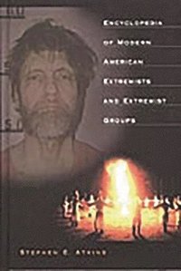 bokomslag Encyclopedia of Modern American Extremists and Extremist Groups