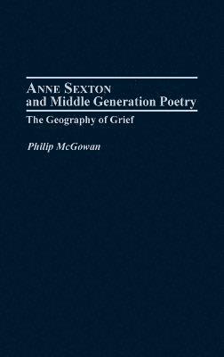 bokomslag Anne Sexton and Middle Generation Poetry