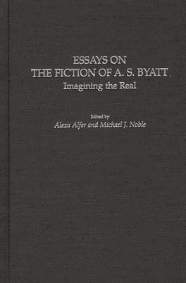 bokomslag Essays on the Fiction of A. S. Byatt