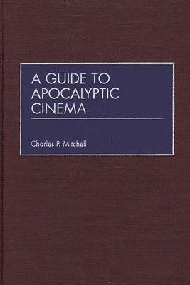 A Guide to Apocalyptic Cinema 1