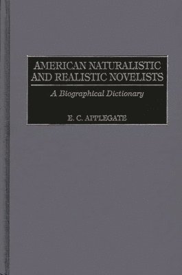 American Naturalistic and Realistic Novelists 1