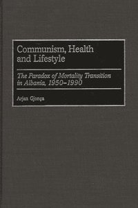 bokomslag Communism, Health and Lifestyle