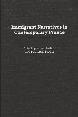 bokomslag Immigrant Narratives in Contemporary France