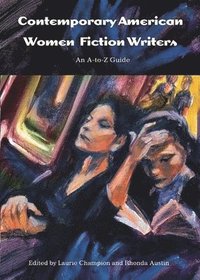 bokomslag Contemporary American Women Fiction Writers
