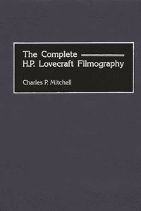 bokomslag The Complete H. P. Lovecraft Filmography