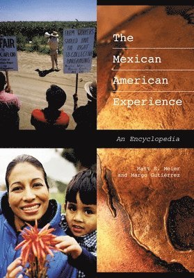 Matt S. Meier, Margo Gutiérrez, Margo Gutierrez - Mexican American Experience, Inbunden
