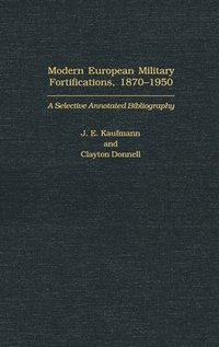 bokomslag Modern European Military Fortifications, 1870-1950