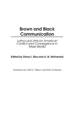Diana Rios, Ali Mohamed - Brown and Black Communication, Inbunden