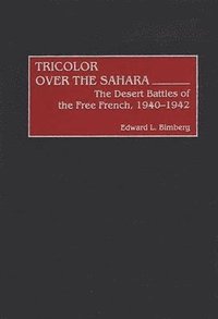 bokomslag Tricolor Over the Sahara
