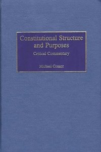 bokomslag Constitutional Structure and Purposes