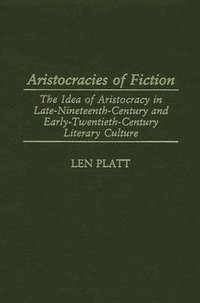 bokomslag Aristocracies of Fiction