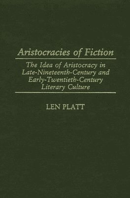 bokomslag Aristocracies of Fiction