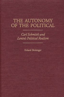 The Autonomy of the Political 1