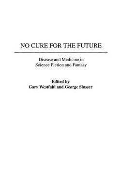 No Cure for the Future 1