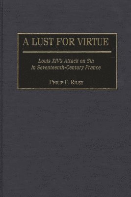 bokomslag A Lust for Virtue