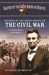 bokomslag Shapers of the Great Debate on the Civil War