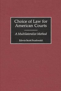 bokomslag Choice of Law for American Courts