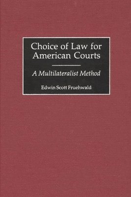 bokomslag Choice of Law for American Courts