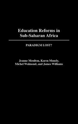 bokomslag Education Reforms in Sub-Saharan Africa