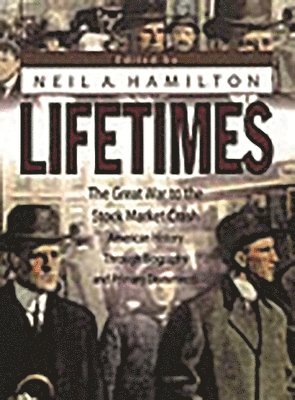 Neil W. Hamilton, Neil A. Hamilton - Lifetimes, Inbunden