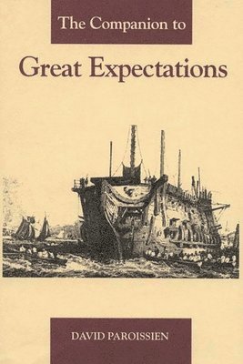 David Paroissien - Companion to Great Expectations, Inbunden