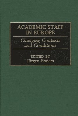 Jurgen Enders, Jürgen Enders, Jurgen Enders - Academic Staff in Europe, Inbunden
