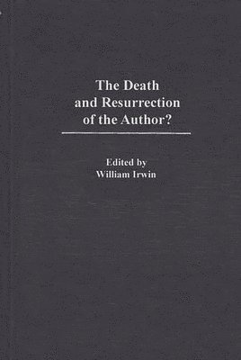 The Death and Resurrection of the Author? 1