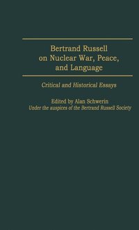 bokomslag Bertrand Russell on Nuclear War, Peace, and Language
