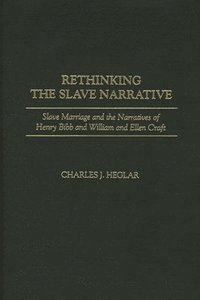 bokomslag Rethinking the Slave Narrative