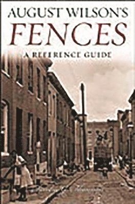 August Wilson's Fences 1