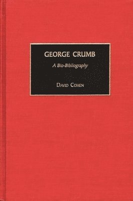 David Cohen - George Crumb, Inbunden